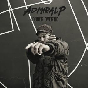 AdmiralP - Jobber Overtid CD